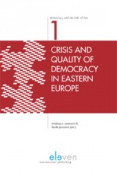 Crisis and quality of democracy in Eastern Europe