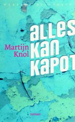 Alles kan kapot