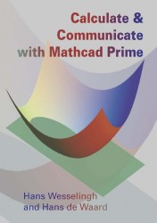 Calculate & communicate with mathcad prime • Calculate & Communicate with mathcad prime