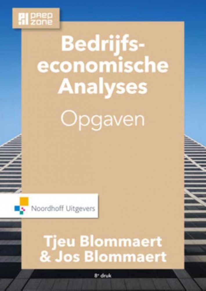 Bedrijfseconomische analyses • Bedrijfseconomische analyses