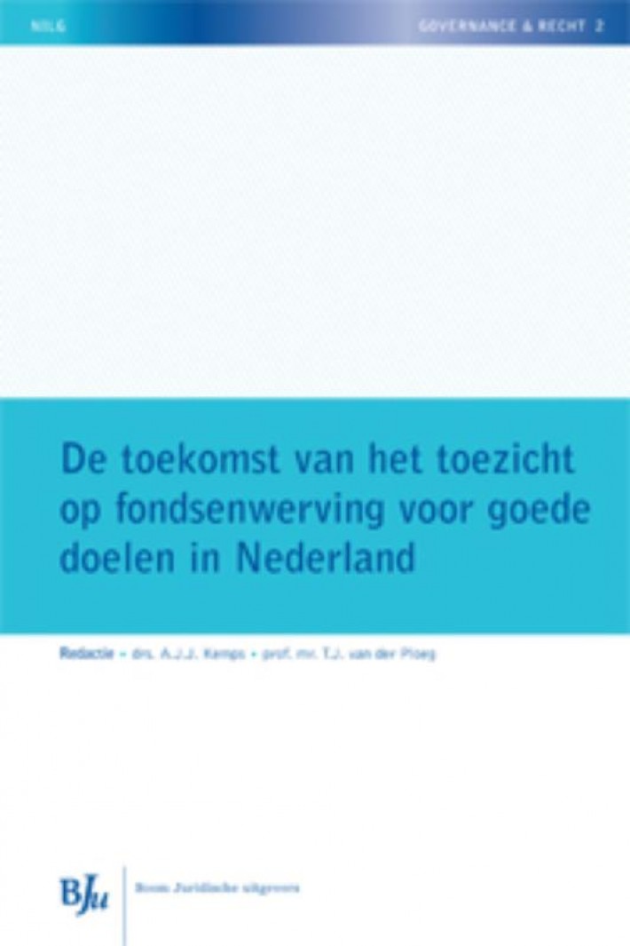 De toekomst van het toezicht op fondsenwerving voor goede doelen in Nederland