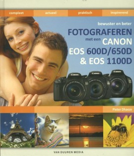 bewuster en beter fotograferen met de Canon eos 600d / 650d en eos 1100d