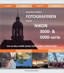 Bewuster en beter fotograferen met de Nikon 3000/5000-serie