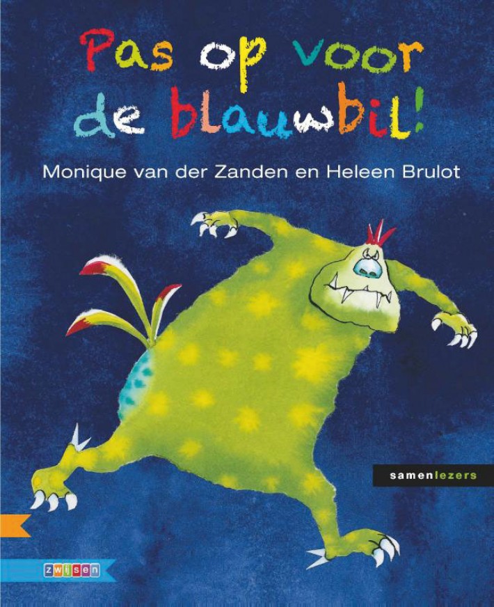 Pas op voor de blauwbil