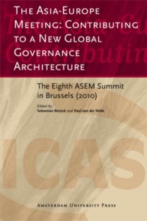 The Asia-Europe Meeting: Contributing to a New Global Governance Architecture • The Asia-Europe Meeting: Contributing to a New Global Governance Architecture