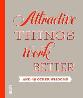 Attractive things work better
