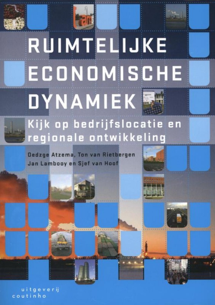 Ruimtelijke economische dynamiek • Ruimtelijke economische dynamiek