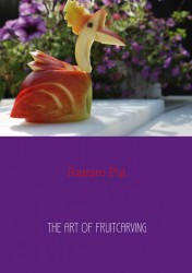 The art of fruitcarving • THE ART OF FRUITCARVING