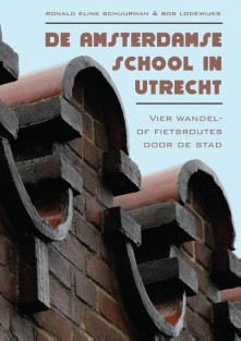 De Amsterdamse school in Utrecht