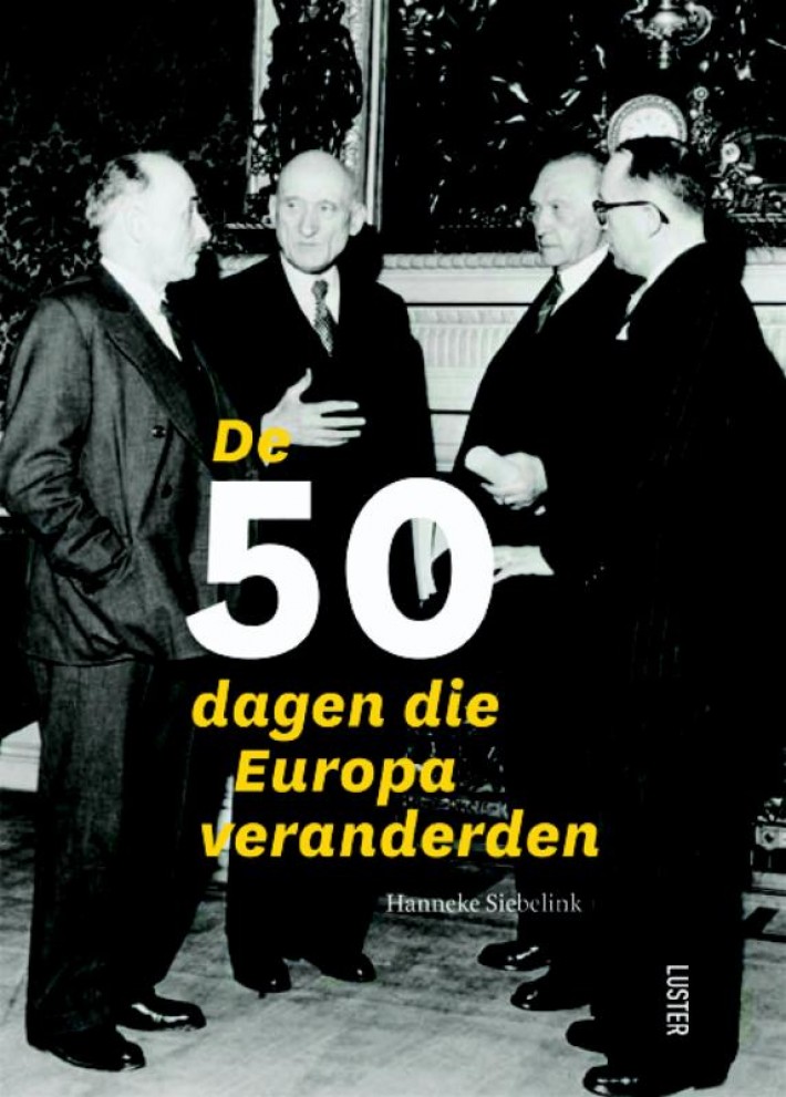 De 50 dagen die Europa veranderden