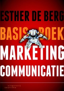 Basisboek marketingcommunicatie • Basisboek marketingcommunicatie