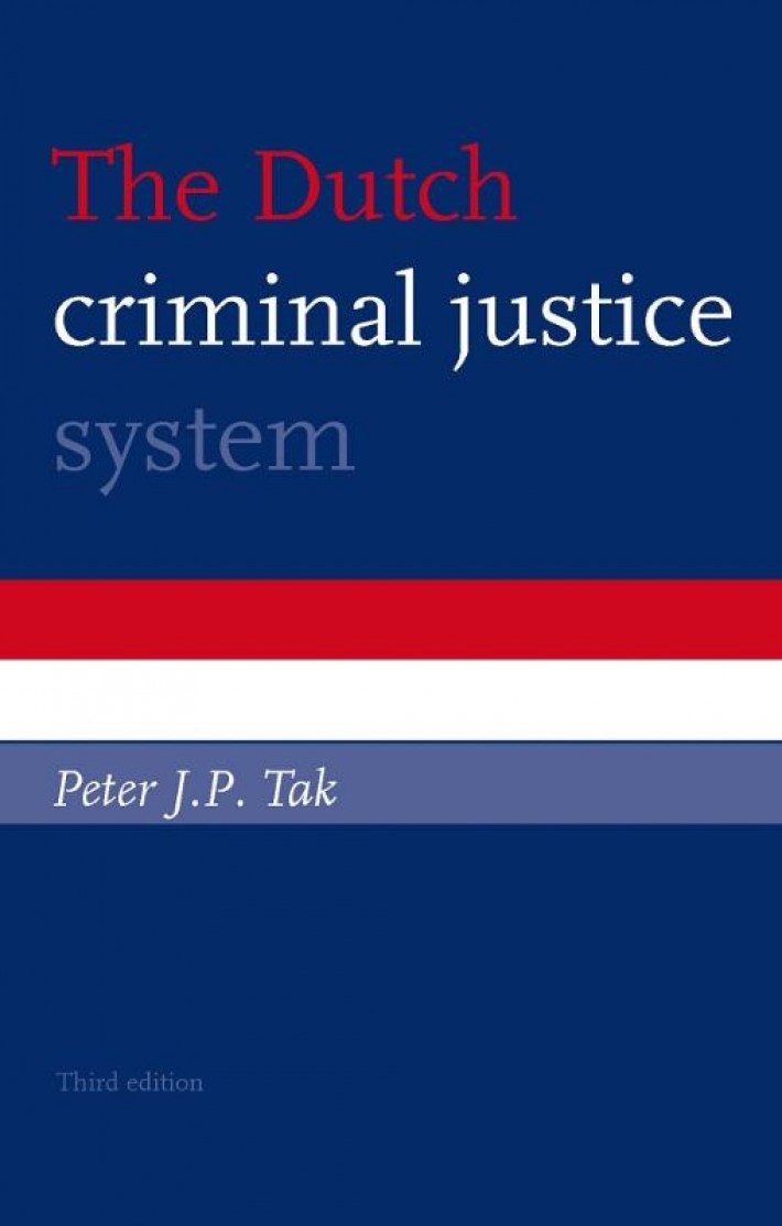 The Dutch criminal justice system