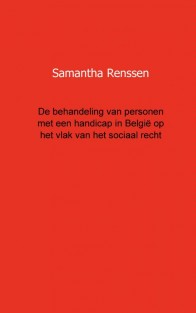 De behandeling van personen met een handicap in Belgie op het vlak van het sociaal recht