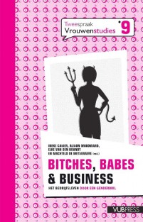 Bitches, babes & business