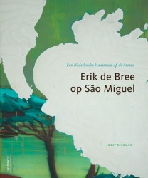 Erik de Bree op Sao Miguel