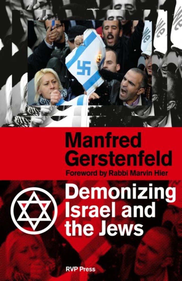 Demonizing Israel and the Jews • Demonizing Israel and the Jews