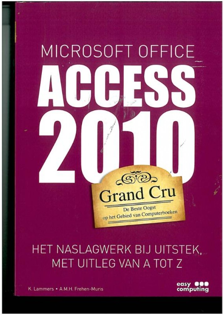 ACCESS 2010 GRAND CRU • Access 2010 Grand Cru