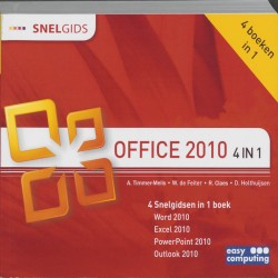Snelgids Office 2010 4 in 1 • Snelgids Office 4 in 1 • Snelgids Office 2010 4 in 1