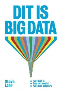 Dit is big data • Dit is big data