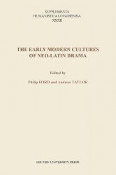 The early modern cultures of neo-Latin drama