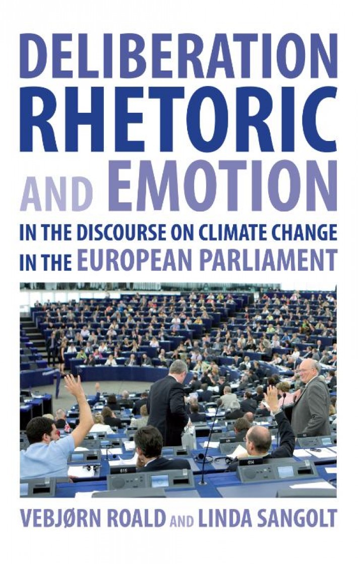 Deliberation, rhetoric and emotion in the discourse on climate change in the European parliament