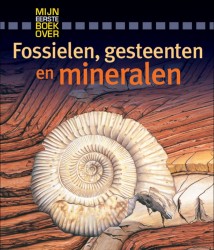 Fossielen, gesteenten en mineralen