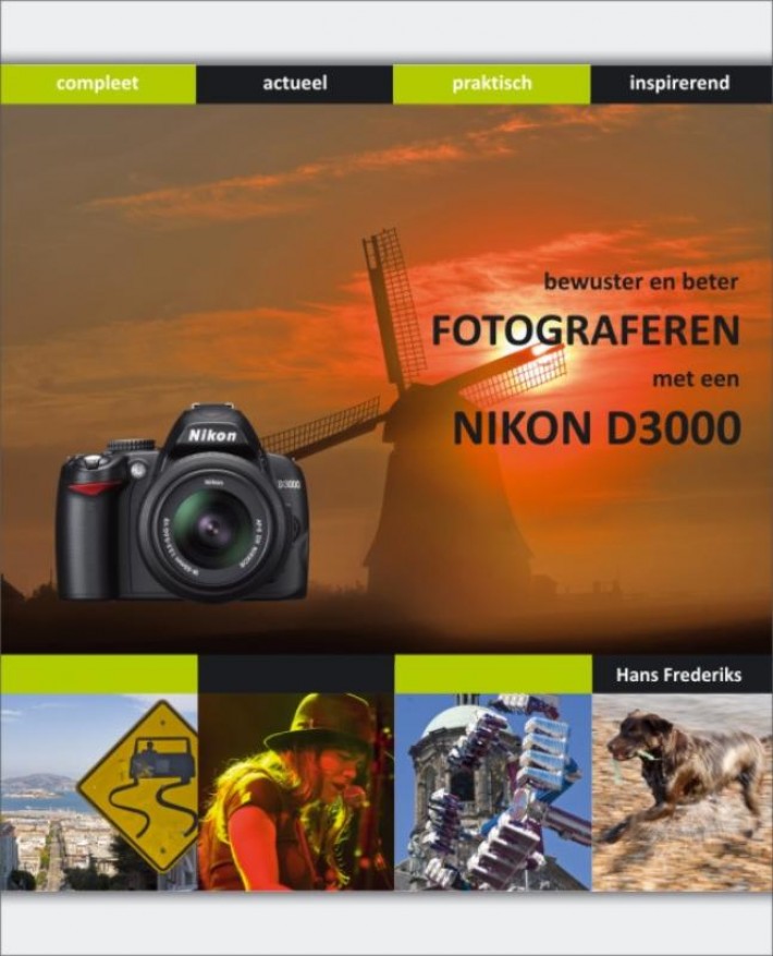 Bewuster & beter fotograferen met de Nikon D-3000