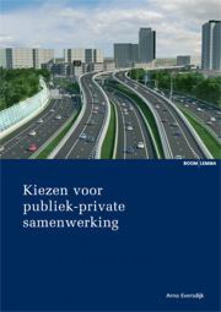 Kiezen voor publiek-private samenwerking • Kiezen voor publiek-private samenwerking