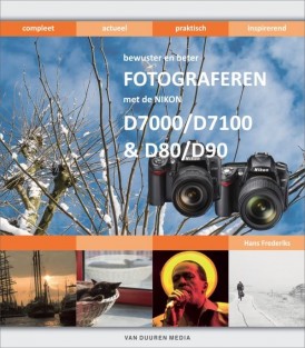 Bewuster en beter fotograferen met de Nikon D7000/D7100 en D80/D90