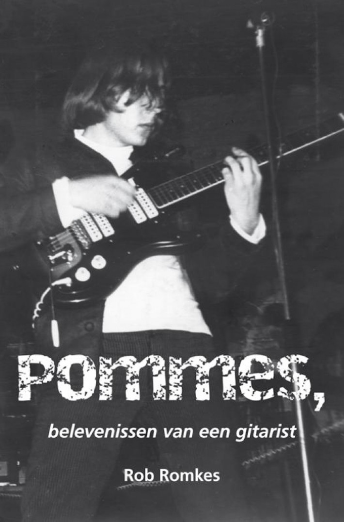 Pommes, belevenissen van een gitarist