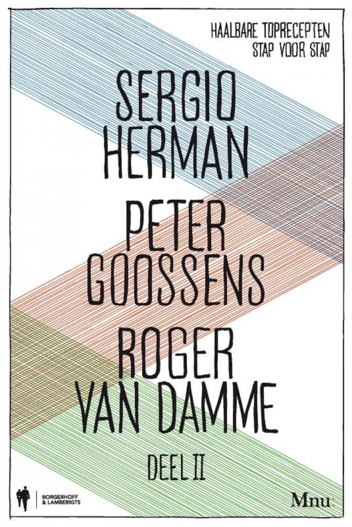 Sergio Herman, Peter Goossens & Roger Van Damme