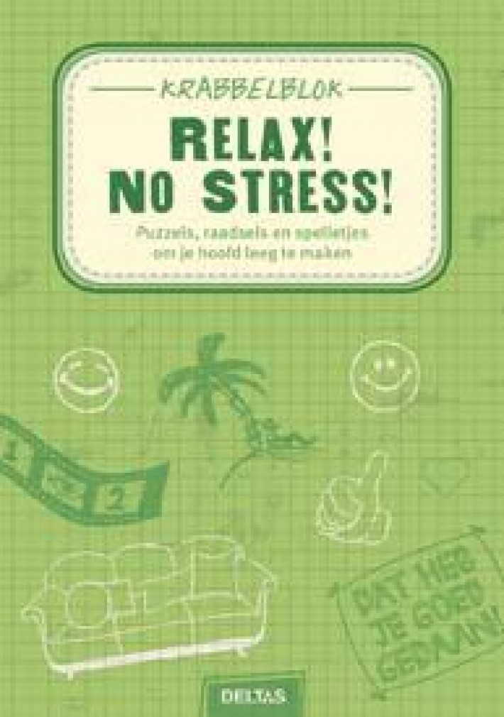 Relax! No stress!
