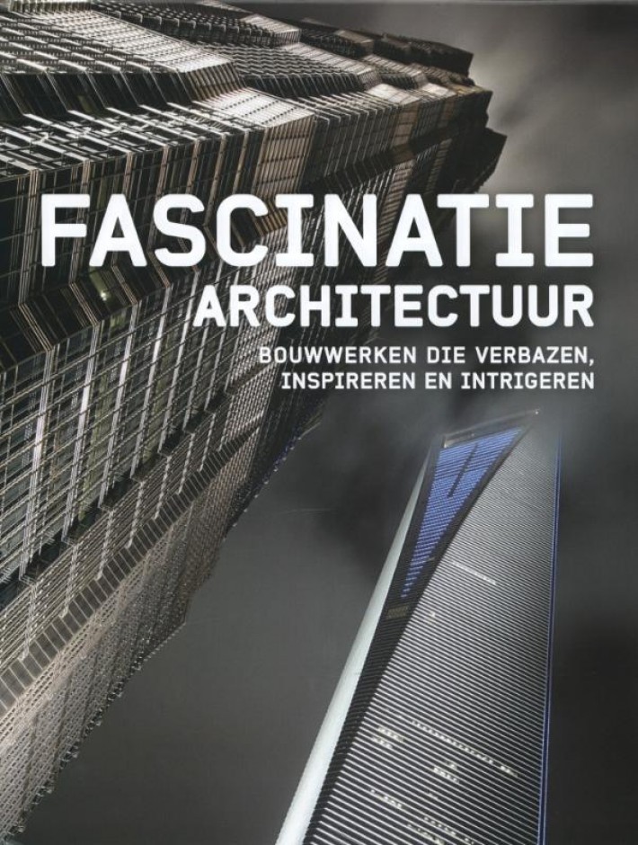 Fascinatie architectuur