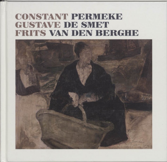 Constant Permeke Gustave De Smet Frits van den Berghe