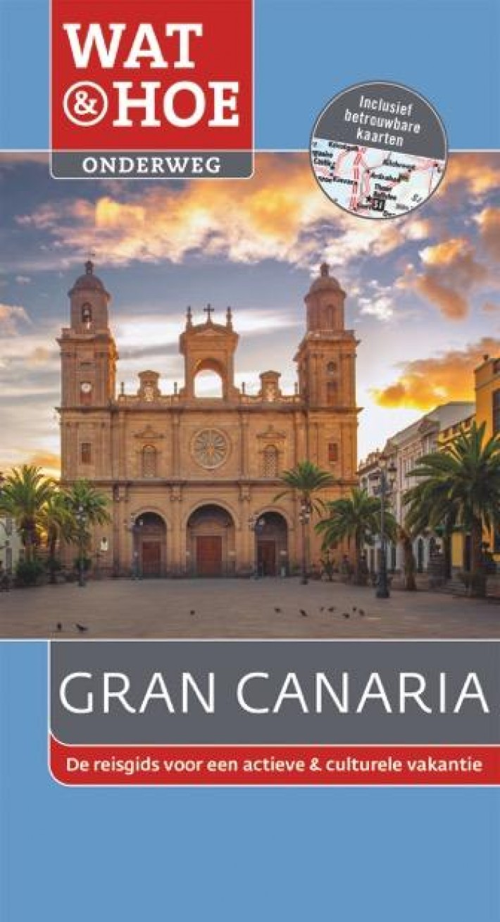 Wat & Hoe Onderweg Gran Canaria
