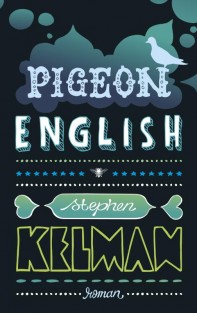 Pigeon English • Pigeon English