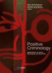 Positive criminology • Positive criminology