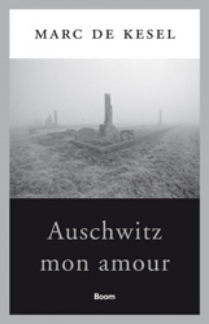 Auschwitz mon amour • Auschwitz mon amour