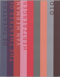 Theaters van Herman Hertzberger = Theatres of Herman Hertzberger