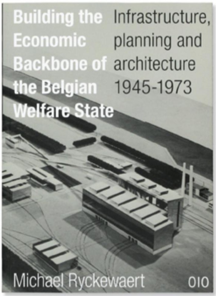 Building the Economic Backbone of the Belgian Welfare State