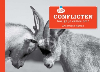 Conflicten, hoe ga je er mee om? • Conflicten, hoe ga je er mee om?