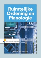 Basisboek Ruimtelijke Ordening en Planologie • Basisboek Ruimtelijke Ordening en Planologie