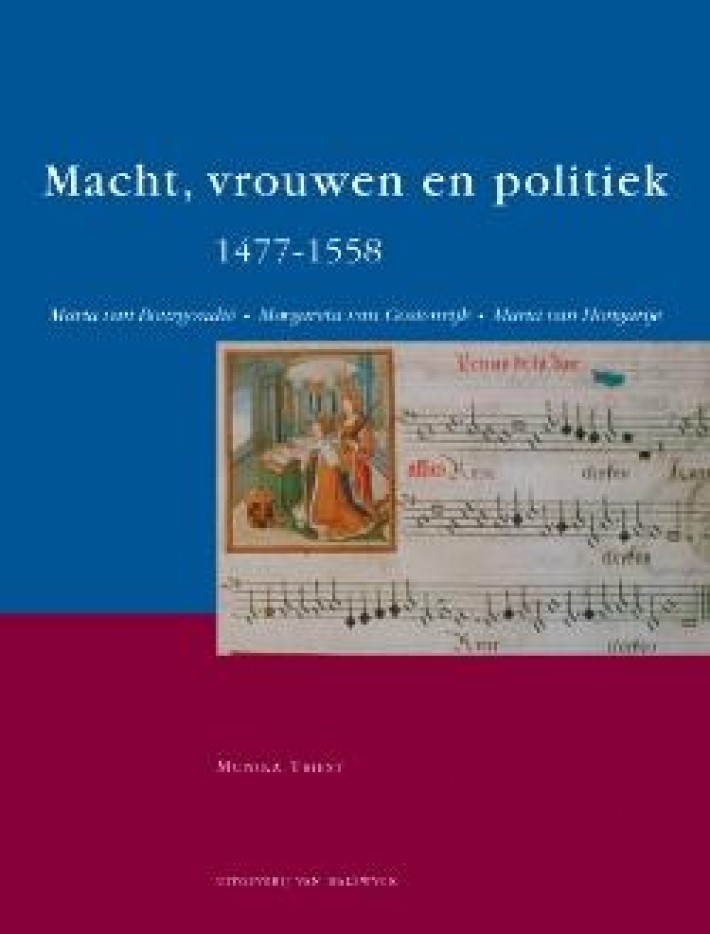Macht, vrouwen en politiek 1477-1558