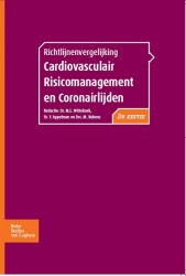 Richtlijnenvergelijking cardiovasculair risicomanagement en coronairlijden