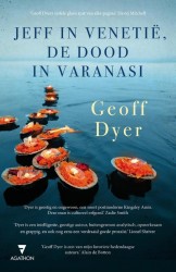 Jeff in Venetië, de dood in Varanasi • Jeff in Venetië, de dood in Varanasi