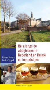 Reis langs de abdijbieren in Nederland en België en hun abdijen
