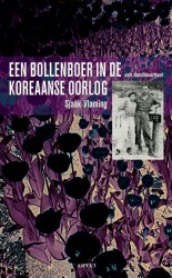 Een bollenboer in de Koreaanse oorlog • Een bollenboer in de Koreaanse oorlog