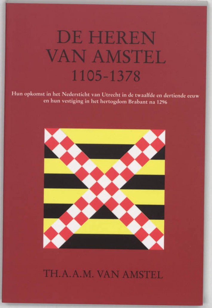 De Heren van Amstel 1105-1378
