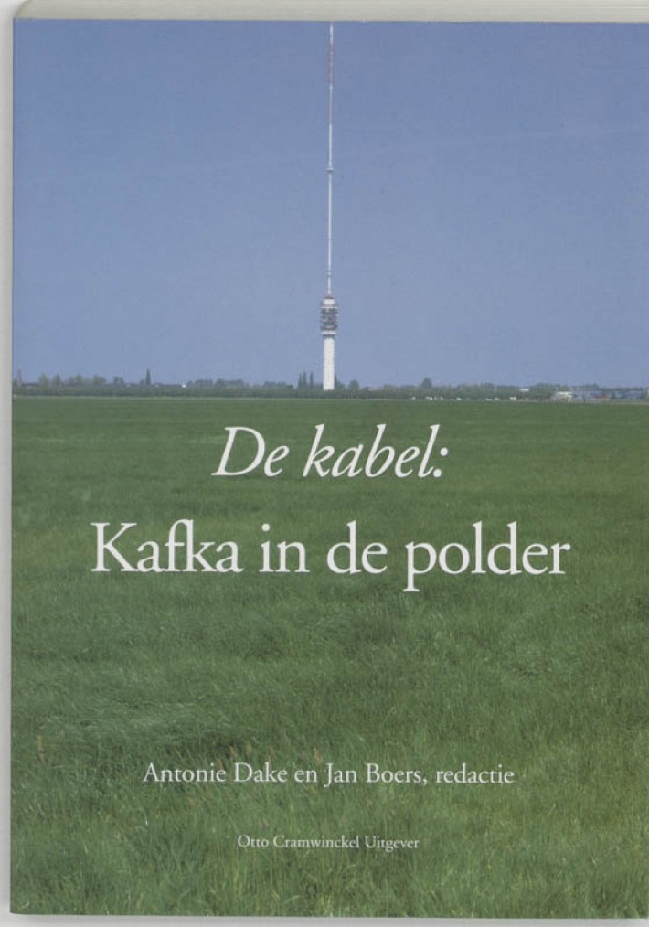 De Kabel: Kafka in de polder