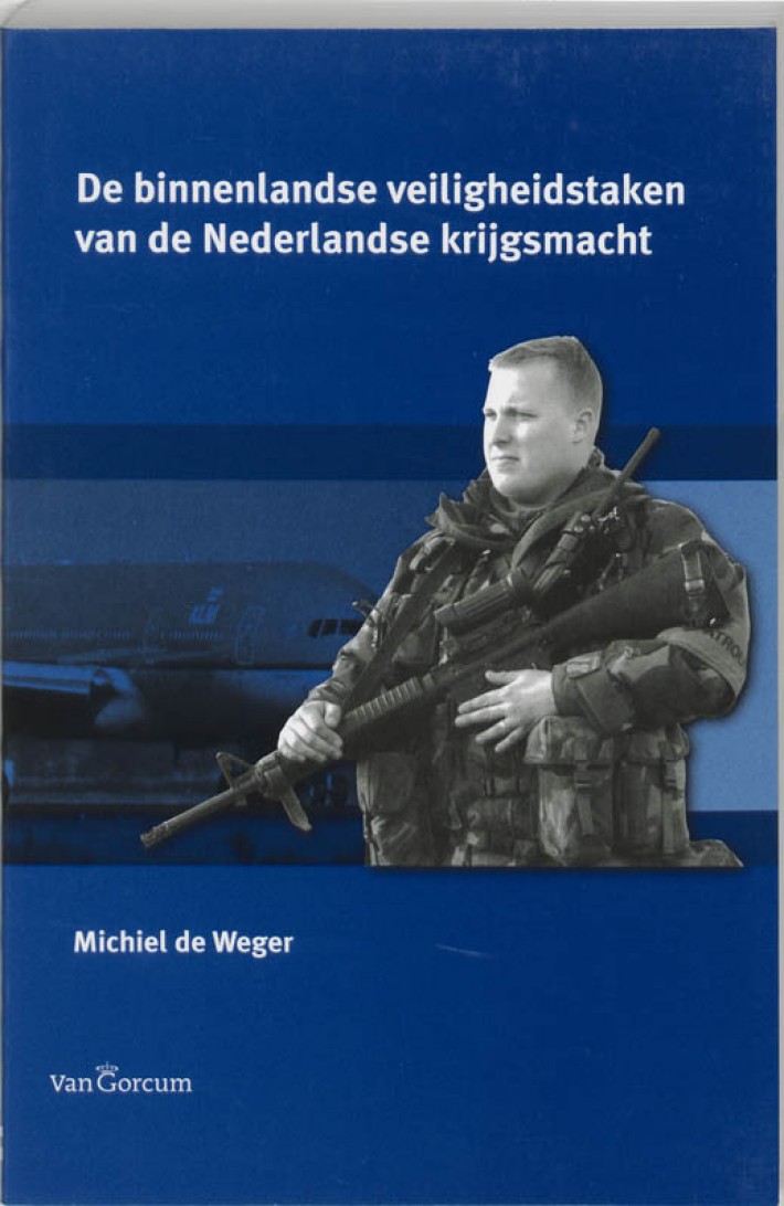 Binnenlandse veiligheidstaken van de Nederlandse krijgsmacht